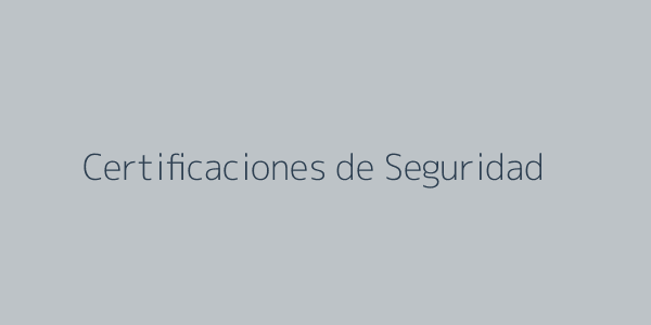 Certificaciones de seguridad