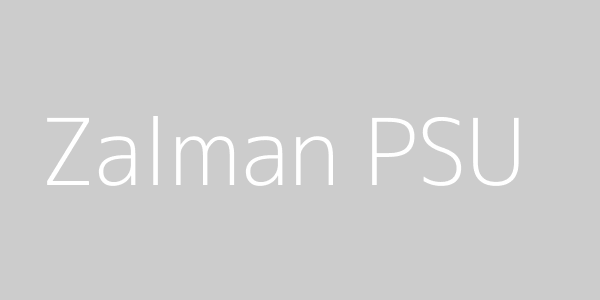 ffffff&text=Zalman+PSU