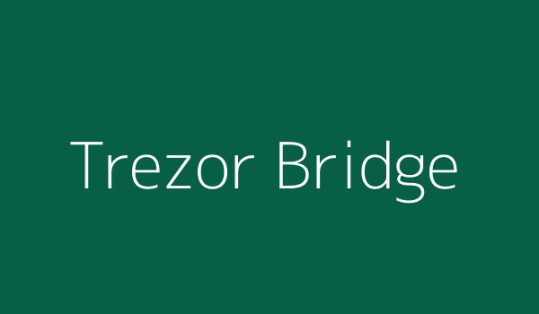 Trezor Bridge Download