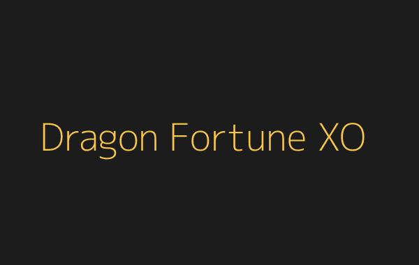 Dragon Fortune XO