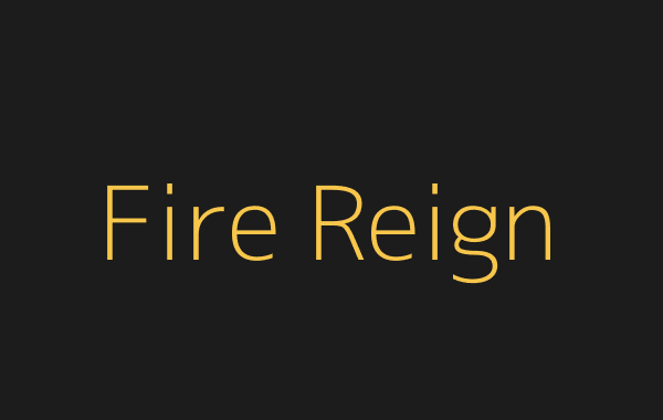 Fire Reign