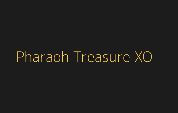 Pharaoh Treasure XO