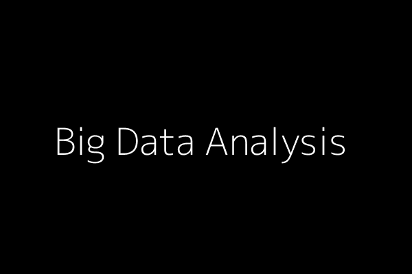 Big Data Analysis