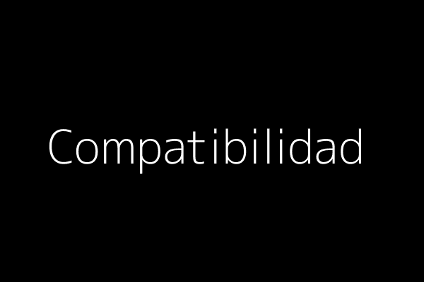 Compatibilidad Universal