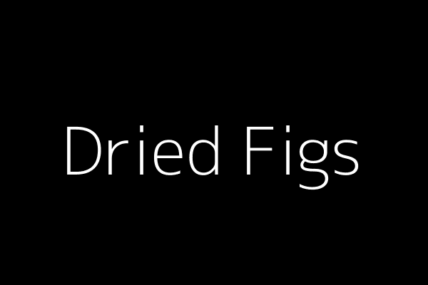 Dried Figs