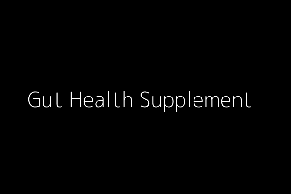 Gut Health Supplement