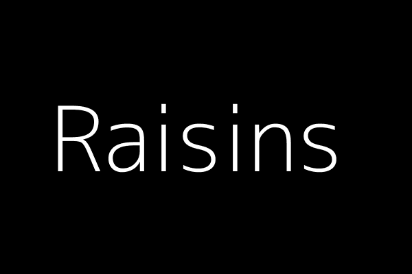 Raisins