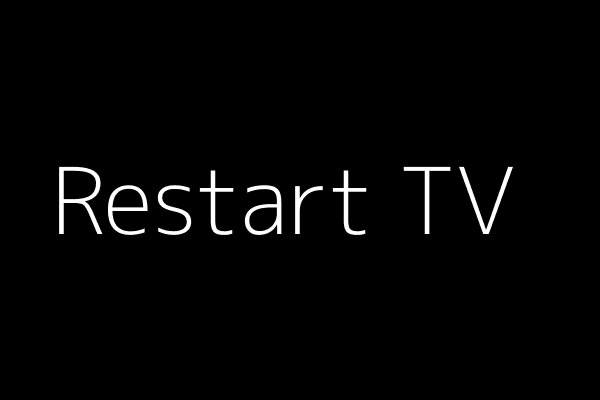Restart TV