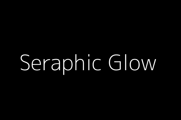 Seraphic Glow