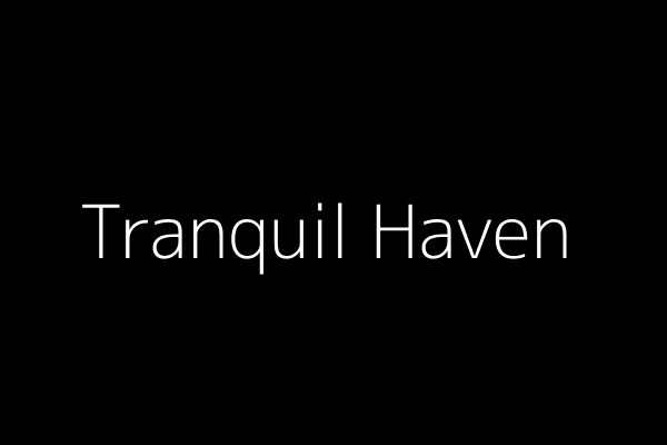 Tranquil Haven