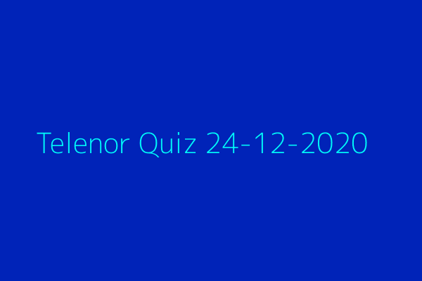 My Telenor Quiz 24 December 2020