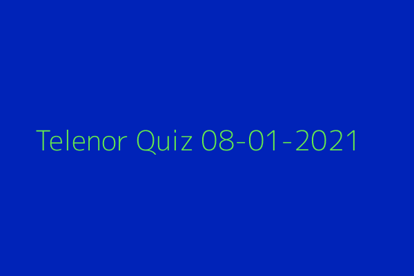 My Telenor Quiz 08-01-2021