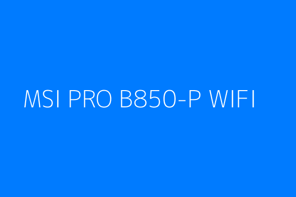 fff&text=MSI+PRO+B850-P+WIFI