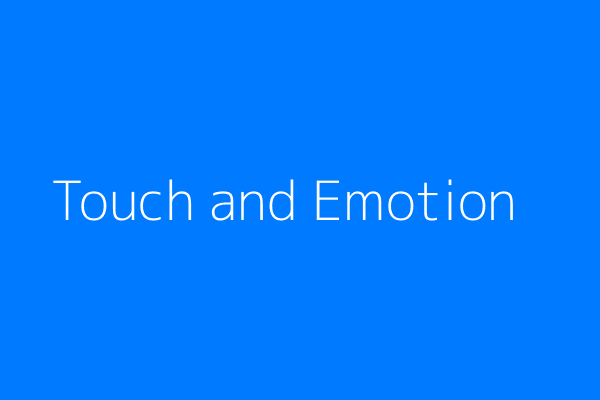 Touch and Emotion