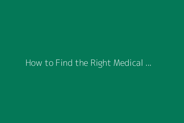How to Find the Right Medical Rehab Services