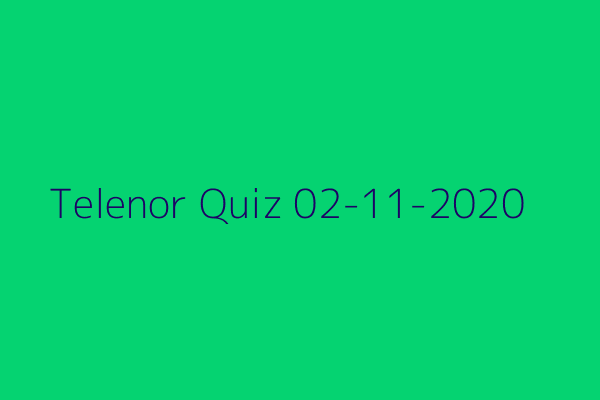 My Telenor Quiz 02-11-2020