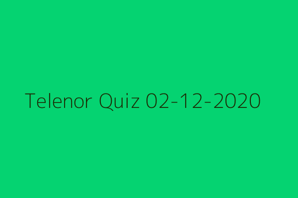 My Telenor Quiz 02-12-2020