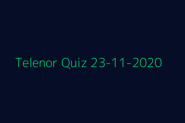 My Telenor Quiz 23 November 2020