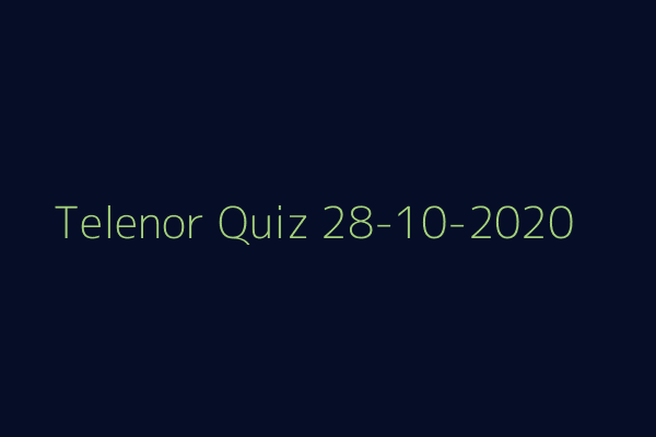 My Telenor Quiz 28 October 2020