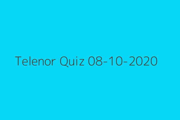 My Telenor Quiz 08-10-2020