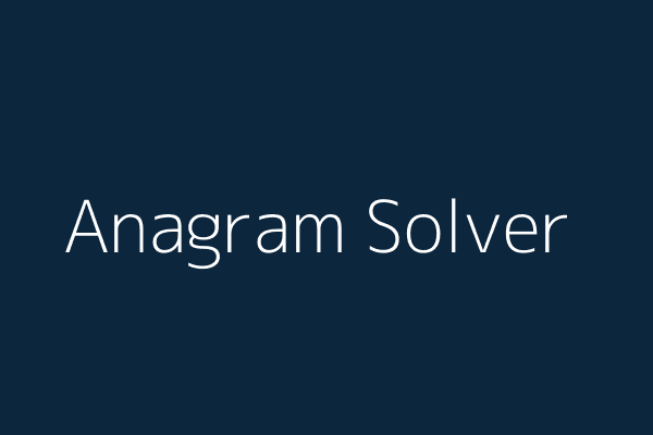Anagram Solver