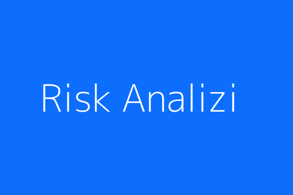 Çalışan Risk Analizi