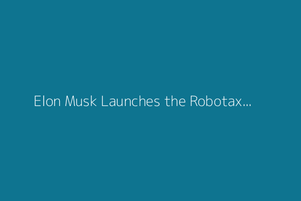 Elon Musk Launches the Robotaxi—Can Tesla’s Cybercab Share the Road with America’s Myth of the Highway?