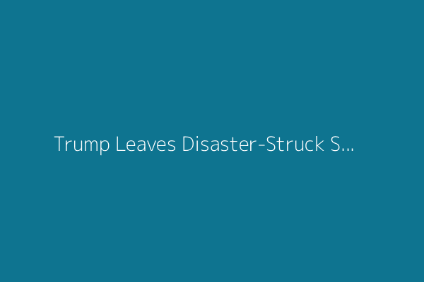 Trump Leaves Disaster-Struck States Waiting Weeks for Sign-Off on FEMA Aid