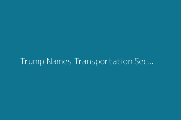 Trump Names Transportation Secretary Sean Duffy as Interim NASA Chief