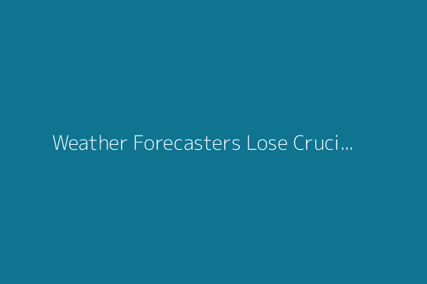 Weather Forecasters Lose Crucial Hurricane Detection Microwave Satellite Data