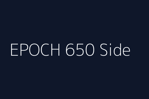 EPOCH 650 view
