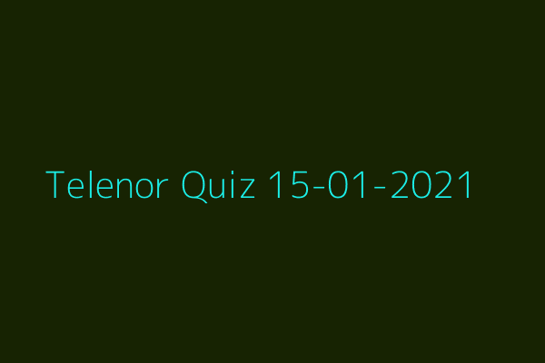 My Telenor Quiz 15 January 2021