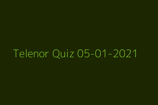 My Telenor Quiz 05-01-2021