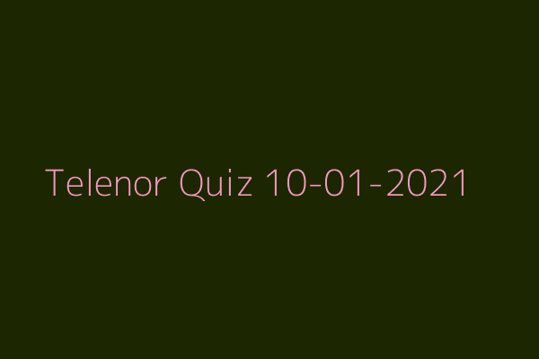 My Telenor Quiz 10-01-2021