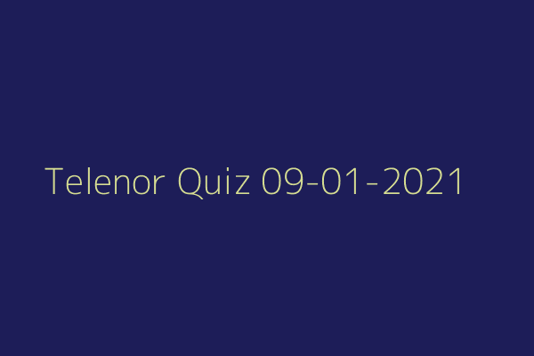 My Telenor Quiz 09-01-2021