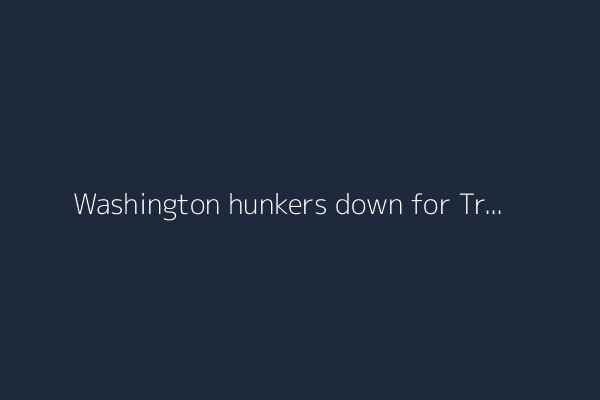Washington hunkers down for Trump's military parade