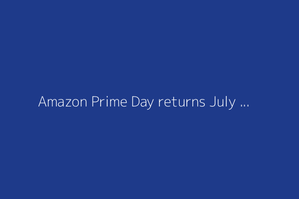 Amazon Prime Day returns July 8-11: Here's what's new (and what to know)