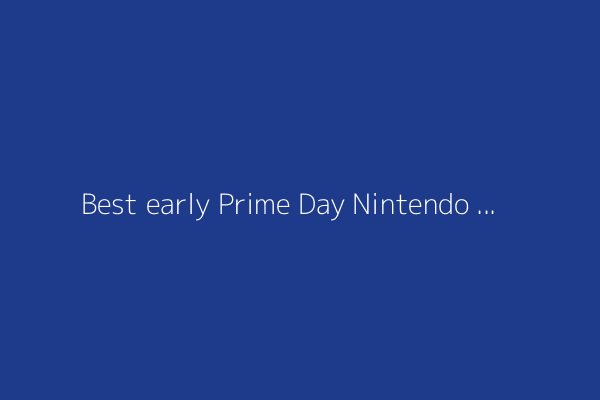 Best early Prime Day Nintendo Switch deals: My 14 favorite sales live now