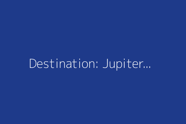 Destination: Jupiter