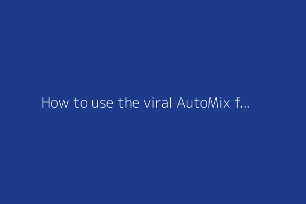 How to use the viral AutoMix feature on iOS 26 (and which iPhone models support it)