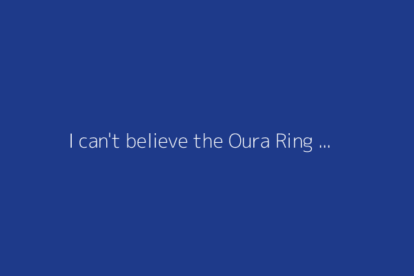 I can't believe the Oura Ring 3's price is this low ahead of Amazon Prime Day