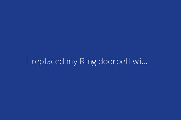 I replaced my Ring doorbell with this subscription-free option - with one concern
