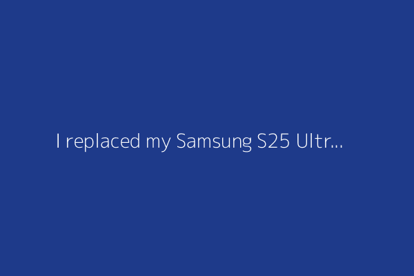 I replaced my Samsung S25 Ultra with the S25 Edge - here's why I opted for the slim model