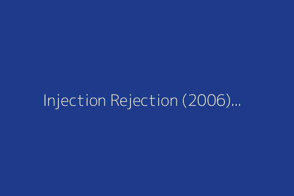 Injection Rejection (2006)
