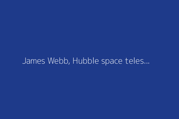 James Webb, Hubble space telescopes face reduction in operations
