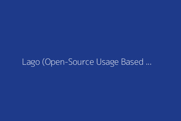 Lago (Open-Source Usage Based Billing) is hiring for 10 roles