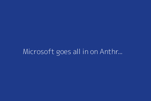 Microsoft goes all in on Anthropic's MCP standard for safer AI agent deployments