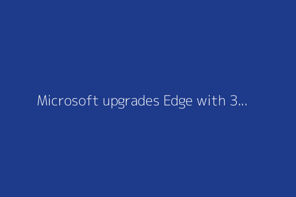 Microsoft upgrades Edge with 3 AI features - including a big one for PDFs