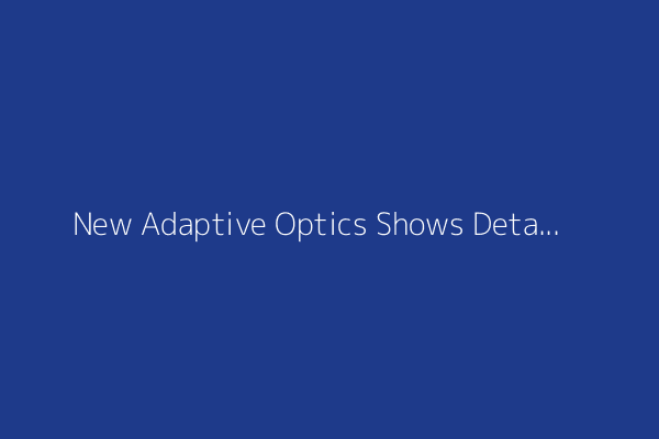 New Adaptive Optics Shows Details of Our Star's Atmosphere
