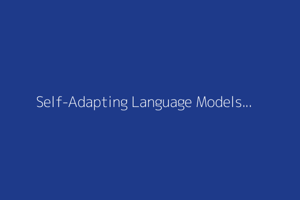 Self-Adapting Language Models